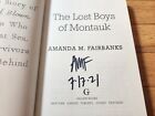 Amanda Fairbanks SIGNED The Lost Boys of Montauk 2021 First Edition HB COA