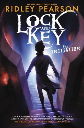 Lock and Key: the Initiation by Ridley Pearson (2016, Hardcover)