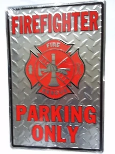 Fire Fighter Sign Parking Only Diamondplate  Metal Advertising Tin New USA - Picture 1 of 4