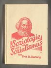 THEODOR  HARTWIG  :  SOZIOLOGIE  UND  SOZIALISMUS   ERSTAUSGABE   1927
