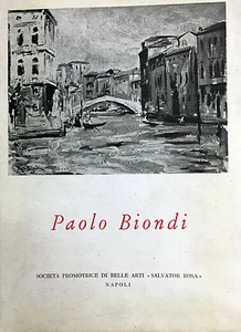PAOLO BIONDI Mostra Catalogo a cura e con introduzione di L. Autiello - Imagen 1 de 1