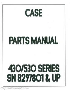 Case 430 And 530 Gas And Diesel Parts Manual - Picture 1 of 1