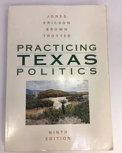 Practicing Texas Politics Ninth Edition by Jones, Eugene; Ericson, Joe; Brown, L - Bild 1 von 4