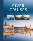 Katinka Holupirek - River Cruises   Travelling Europe's Most Beaut - L245z