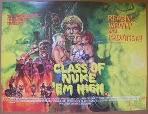 Class of Nuke' Em High 1986 UK Quad Poster Lloyd Kaufman Troma - Bild 1 von 4