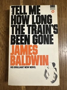 Tell me How Long the Train's Been Gone by James Baldwin 1970 UK Corgi PB 1st - Imagen 1 de 7