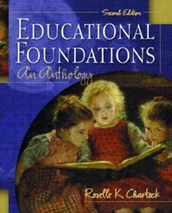 Educational Foundations : An Anthology Paperback Roselle K. Chart - Imagen 1 de 2