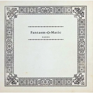 FantasmOMatic / Nanou CD - Foto 1 di 2