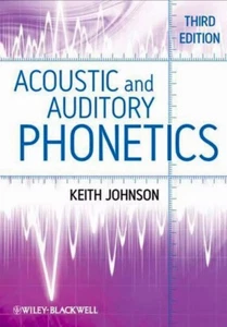 Acoustic and Auditory Phonetics Third Edition Keith Johnson Paperback Textbook - Picture 1 of 1