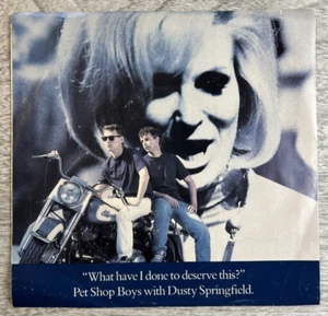 PET SHOP BOYS w/ DUSTY SPRINGFIELD "What Have I Done To Deserve This?" 1987 / 7" - Picture 1 of 4
