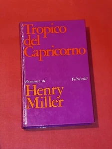 TROPICO DEL CAPRICORNO, HENRY MILLER, FELTRINELLI 1967 - Foto 1 di 3