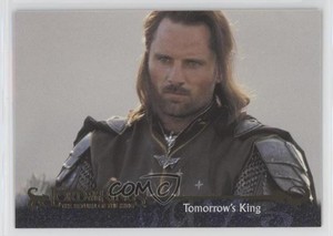 2003 Topps The Lord of Rings: Return King Preview Aragorn Tomorrow's #162 0f3j