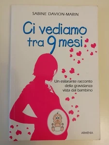 CI VEDIAMO TRA 9 MESI - SABINE DAVION-MARIN - ARMENIA - Imagen 1 de 1