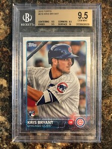 Kris Bryant 2015 Topps RC #616 BGS 9.5 Gem Mint True Gem Chicago Cubs Rockies