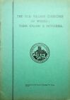The Old Village Churches of Wessex: Their Charm & Mysteries 1934 lecture
