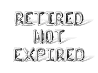 RETIRED NOT EXPIRED Letter Balloon Banner - DIY Retirement Party Decorations - Image 1 of 4