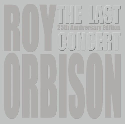 Roy Orbison - The Last Concert [CD] - Image 1 of 1