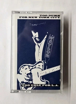 Too Dumb for New York City, Too Ugly for L.A. Waylon Jennings (Cassette, 1992) - Image 1 of 4
