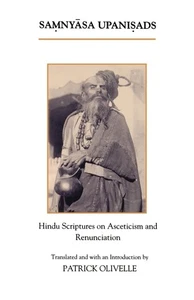 The Samnyasa Upanisads: Hindu Scriptures on Asceticism and Renunciation by Oliv, - Picture 1 of 1