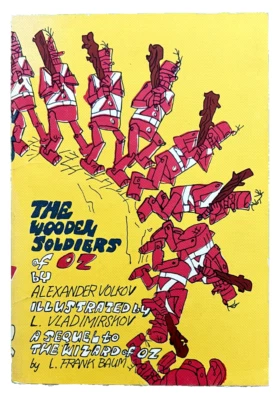 Alexander Volkov "The Wooden Soldiers of Oz" ©1969 1st English Edition - Image 1 of 4