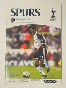 2005/06 TOTTENHAM HOTSPUR V WEST BROMWICH ALBION 27-03-2006 PREMIER LEAGUE - Picture 1 of 1