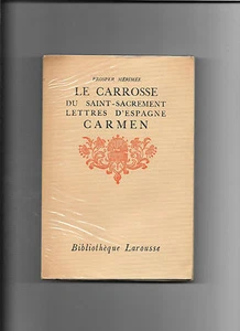 Le carrosse - lettres d'Espagne - Carmen / Bibliothèque Larousse 1930 - Picture 1 of 1