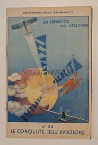 LE CONQUISTE DELL'AVIAZIONE - Bibliotechina Lane Marzotto N°23 - Picture 1 of 5