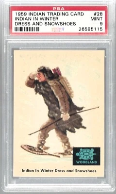 1959 Indian Trading Card #28 Indian in Winter Dress and Snowshoes PSA 9 Mint 115 - Image 1 of 2