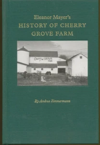 Eleanor Mayer's History of Cherry Grove Farm - Picture 1 of 1