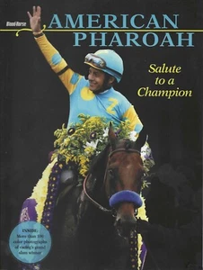 2015 - Blood Horse magazine - AMERICAN PHAROAH - Salute To A Champion - MINT - Picture 1 of 1