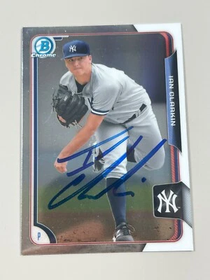 Ian Clarkin Signed 2015 Bowman Chrome Prospects Card #BCP212 COA Yankees - Image 1 of 2