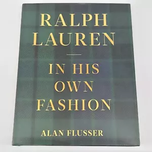 Ralph Lauren In His Own Fashion by Alan Flusser HCDJ 2019 Polo Design Biography - Picture 1 of 24