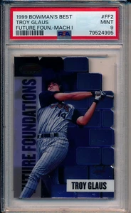 1999 BOWMANS BEST TROY GLAUS FUTURE FOUNDATIONS #FF2 PSA 9 MINT POP 1 NO 10'S - Picture 1 of 1