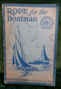 1931 Seil für den Bootsmann Handbuch Plymouth Cordage Co MA Fotos Pflegeanleitung - Bild 1 von 8