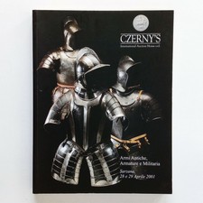 Catalogo Asta Czerny’s, Armi Antiche, Armature e Militaria - Aprile 2001