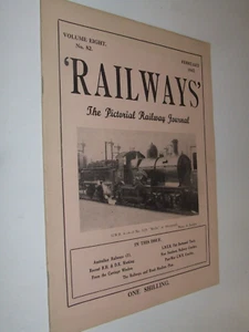 RAILWAYS The Pictorial Railway Journal February 1947 No. 82 Vol 8 - Picture 1 of 5