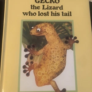 Gecko the Lizard who lost his tail by Leslie Rees Tony Oliver HBDJ 1983 1st ed - Picture 1 of 7