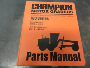 Champion 700 Series Motor Graders Parts Manual - Picture 1 of 9