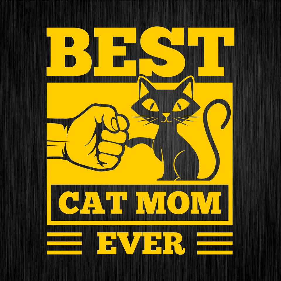 BEST CAT MOM EVER Fistbump Kitty Gatto Giallo Auto Vinile Decalcomania Adesivo - Immagine 1 di 1