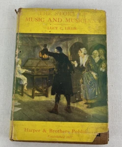 The Story of Music and Musicians by Lucy C. Lillie - Picture 1 of 7