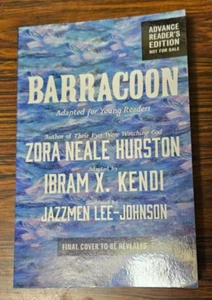 Barracoon Adapted for Young Readers Zora Neale Hurston Signed by Ibram Kendi ARC - Bild 1 von 3