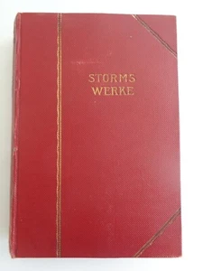 Storms Werke in 6 Teilen Teil 3 + 4 Novellen Theodor Storm Felix Lorenz um 1900 - Bild 1 von 6