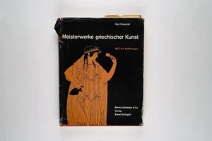 Meisterwerke Griechischer Kunst by Karl Schefold 1960 - Bild 1 von 7