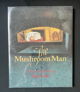 Mushroom Man by Ethel Pochocki & Barry Moser—SIGNIERT—1st Print/1993—HC/DJ/Mylar - Bild 1 von 12