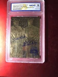 1997 bleachers 23 karat gold, Babe Ruth and Lou Garrett Lazer Auto!!!🔥🔥🔥🔥🔥
