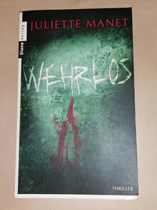 WEHRLOS  von Juliette Manet  Taschenbuch - Bild 1 von 2