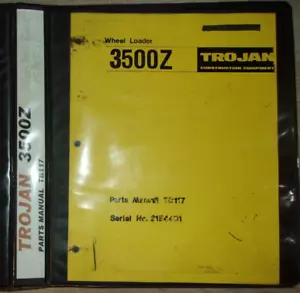 Trojan Industries Inc Wheel Loader 3500Z Parts Manual TB117 Book Binder - Picture 1 of 4