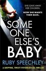 Someone Else's Baby by Ruby Speechley (Paperback, 2020)