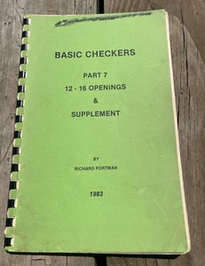 Basic Checkers Part 7; 12-16 Openings & Supplement By Richard Fortman 1983 - Picture 1 of 10