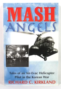 AUTOGRAPHED Mash Angels by Richard C Kirkland - Picture 1 of 4